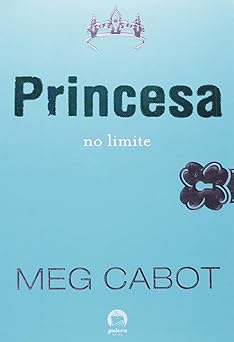 A Princesa No Limite O Diario Meg Cabot